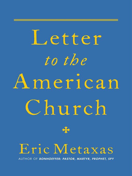 Title details for Letter to the American Church by Eric Metaxas - Wait list